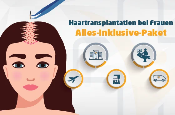 Haartransplantation bei Frauen in der Turkei All Inclusive Paket